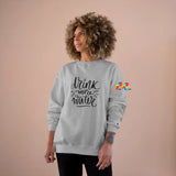 Drink More Water Champion Sweatshirt - Cosplay Moon