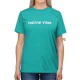 Unisex 'Festival Vibes' T-Shirt from Prism Raves, blending cotton, polyester, and rayon for ultimate comfort and style at EDM events.