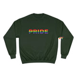 green champion sweatshirt, pride written in block letters with rainbow colors, unisex, sizes small to 2XL