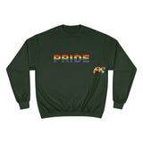 green champion sweatshirt, pride written in block letters with rainbow colors, unisex, sizes small to 2XL